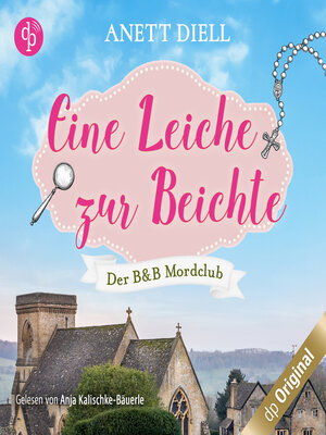 cover image of Eine Leiche zur Beichte--Der B&B Mordclub, Band 2 (Ungekürzt)